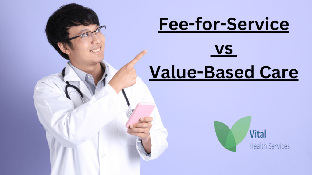 Fee-for-Service vs Value-Based Care