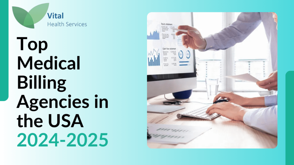 Top Medical Billing Agencies in 2024-25