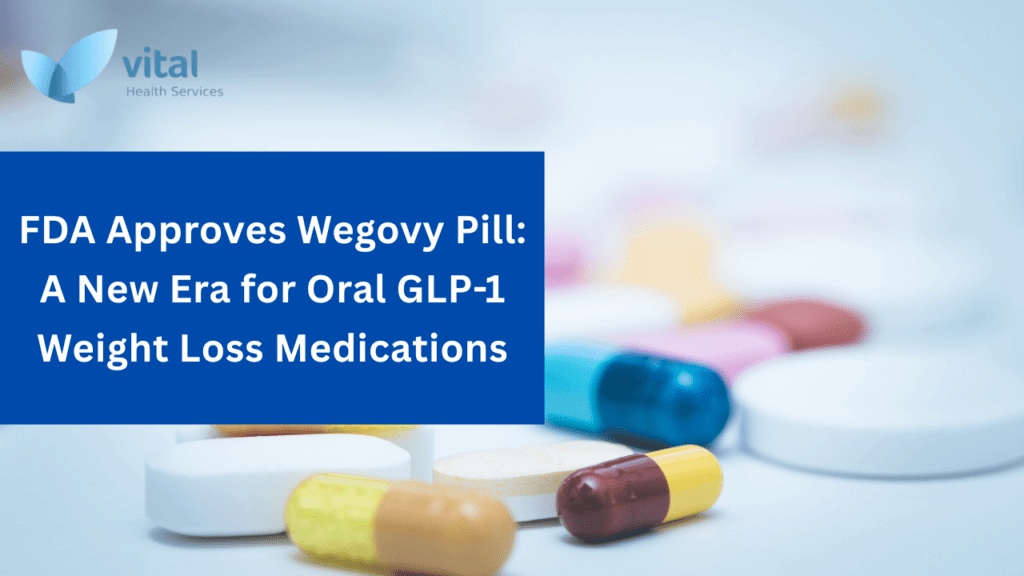 FDA Approves Wegovy Pill A New Era for Oral GLP-1 Weight Loss Medications